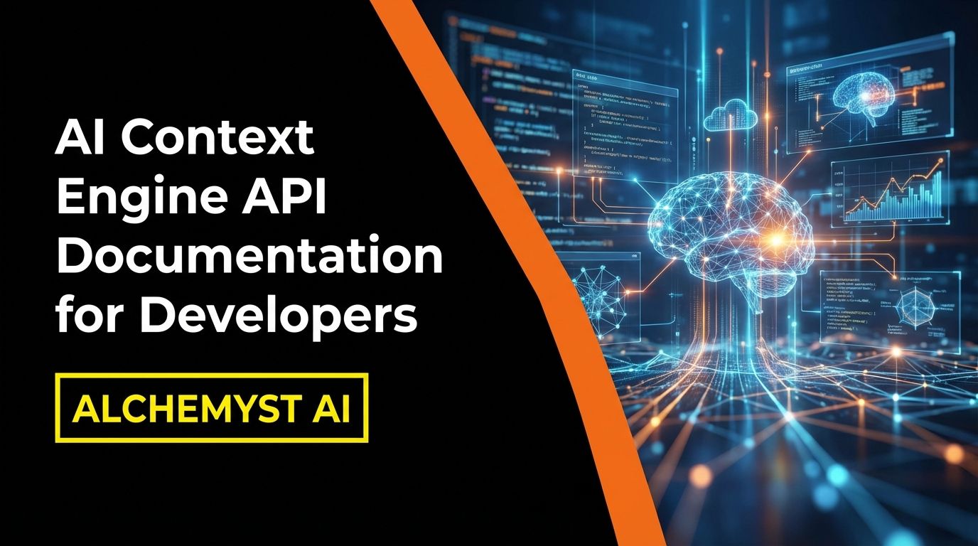 AI Context Engine API Documentation for Developers | Alchemyst AI - the ...